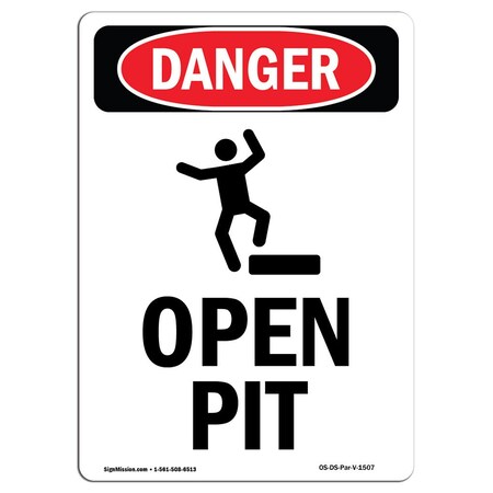 Signmission OSHA Danger Sign, Open Pit, 5in X 3.5in Decal, 3.5" W, 5" H, Portrait, Open Pit OS-DS-D-35-V-1507